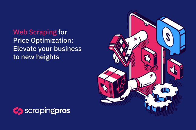 How Can Web Scraping Help With Price Optimization