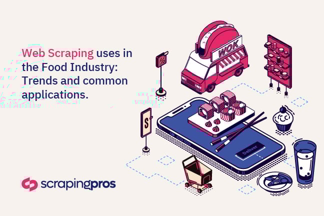 Web Scraping in the Food Industry | Scraping Pros