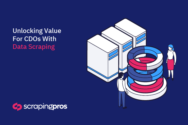 How Can CDOs Leverage Web Scraping for Success?