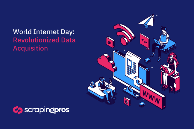 Celebrating World Internet Day: Web Scraping’s Impact