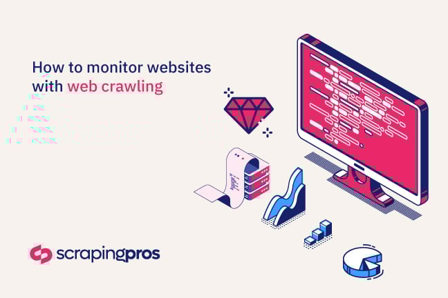 Web Crawling: The Complete Guide to Monitor Websites for Quality Data